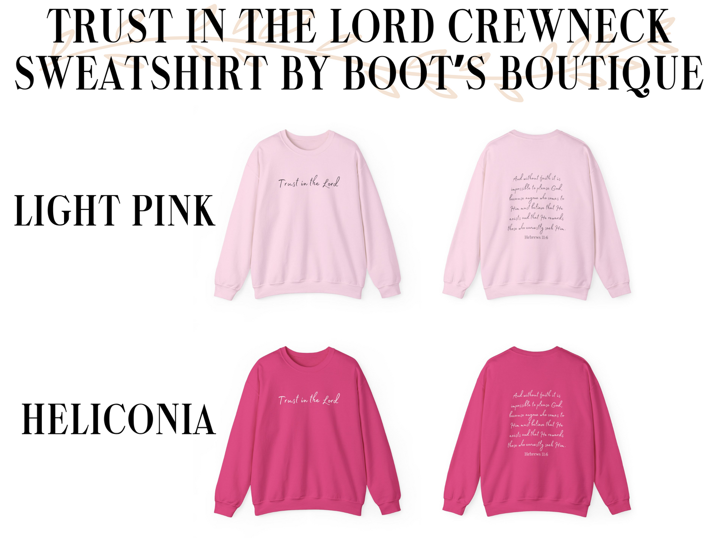 Trust in the Lord Hebrews 11:6 Crewneck Sweatshirt