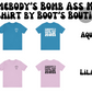 Bomb Ass Mom T-Shirt