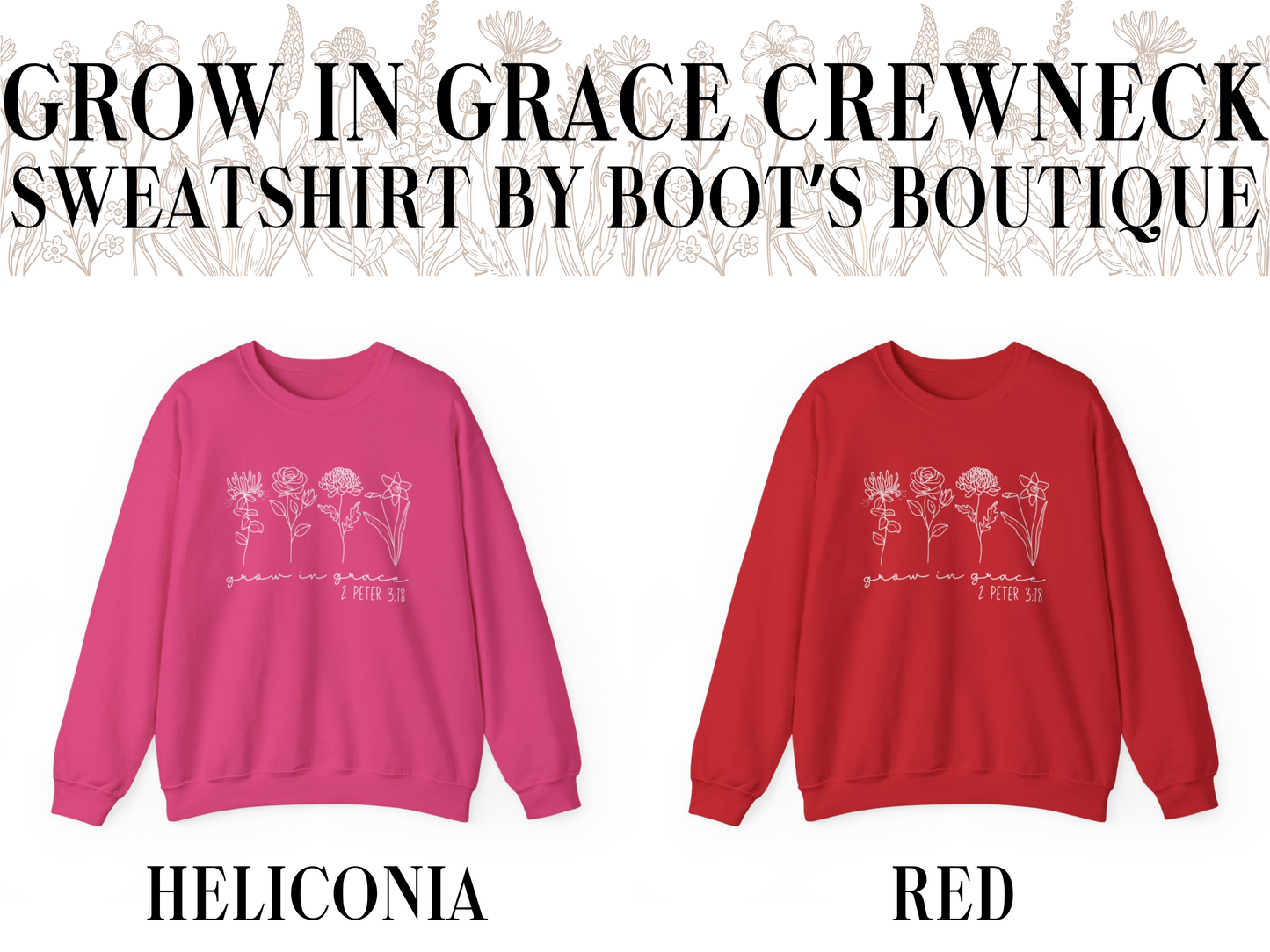 Grow in Grace 2 Peter 3:18 Crewneck Sweatshirt