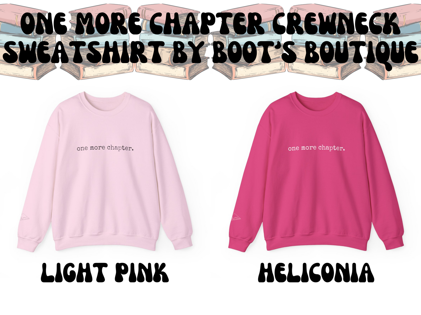 One More Chapter Crewneck Sweatshirt