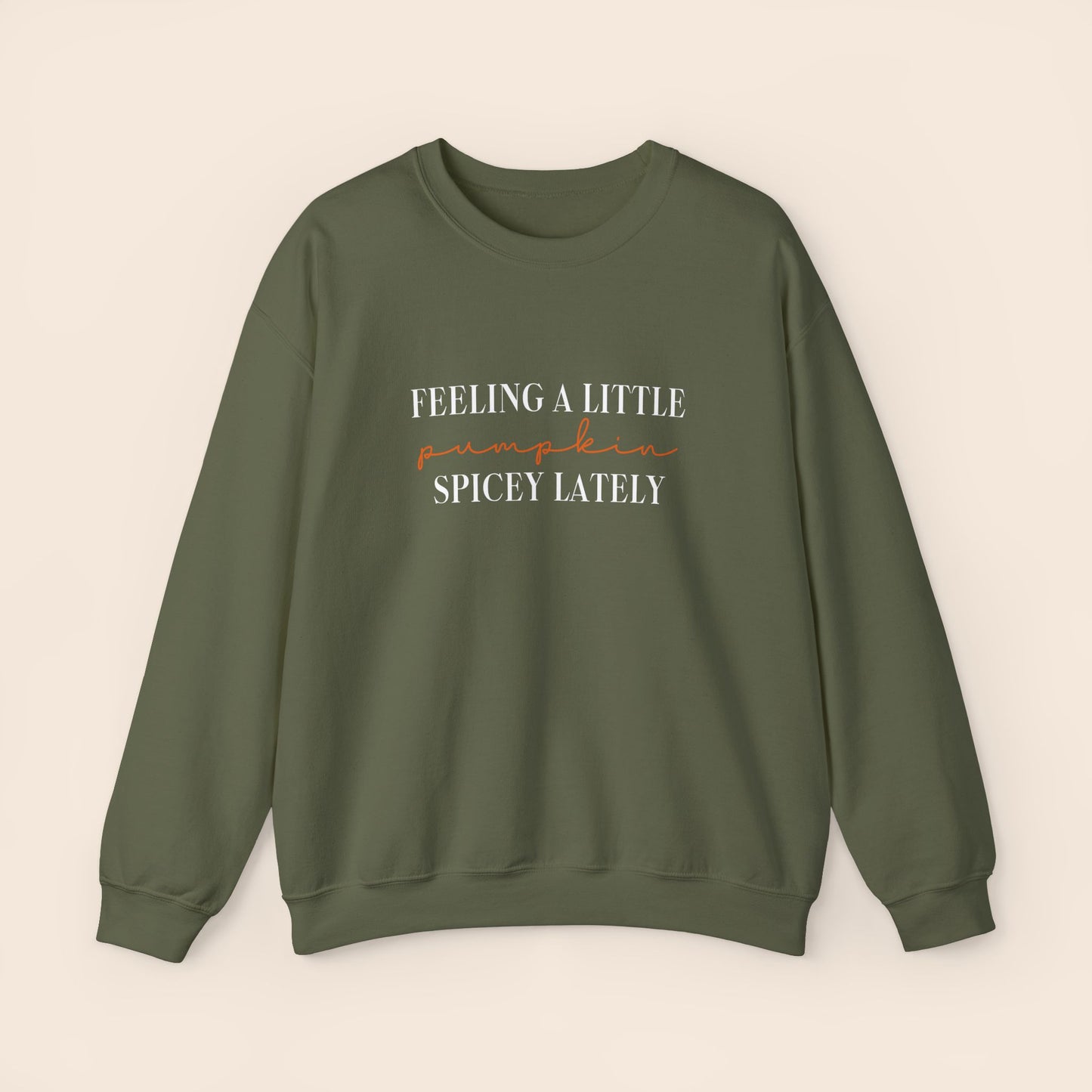 Feeling a Little Pumpkin Spicey Lately Crewneck Sweatshirt