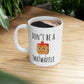 Don't Be a Twatwaffle 11 oz Ceramic Coffee Mug