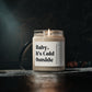 Baby It's Cold Outside 9oz. Soy Candle