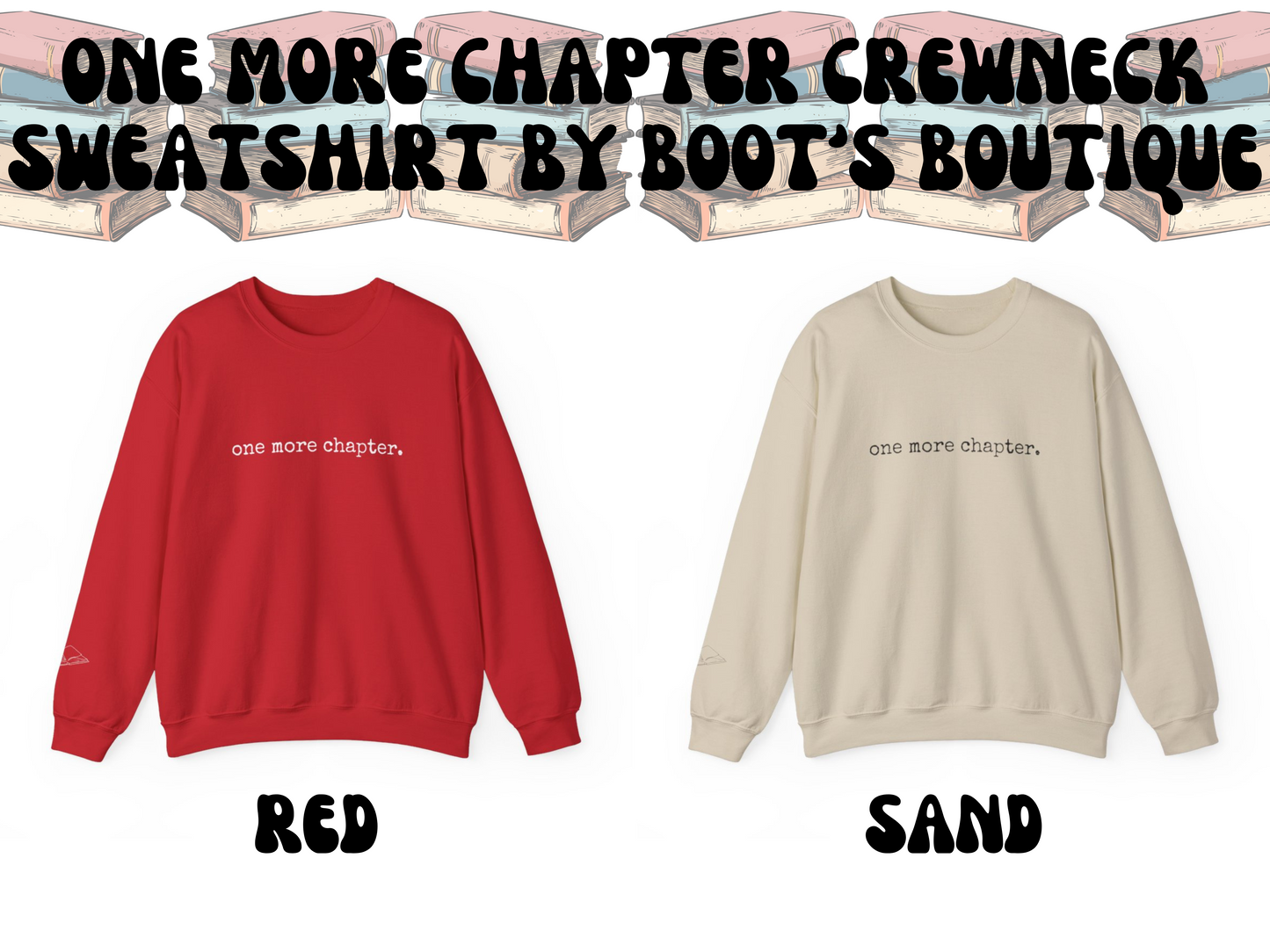 One More Chapter Crewneck Sweatshirt