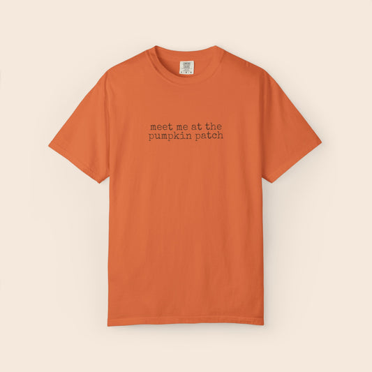 Meet me at the Pumpkin Patch Comfort Colors® Shirt
