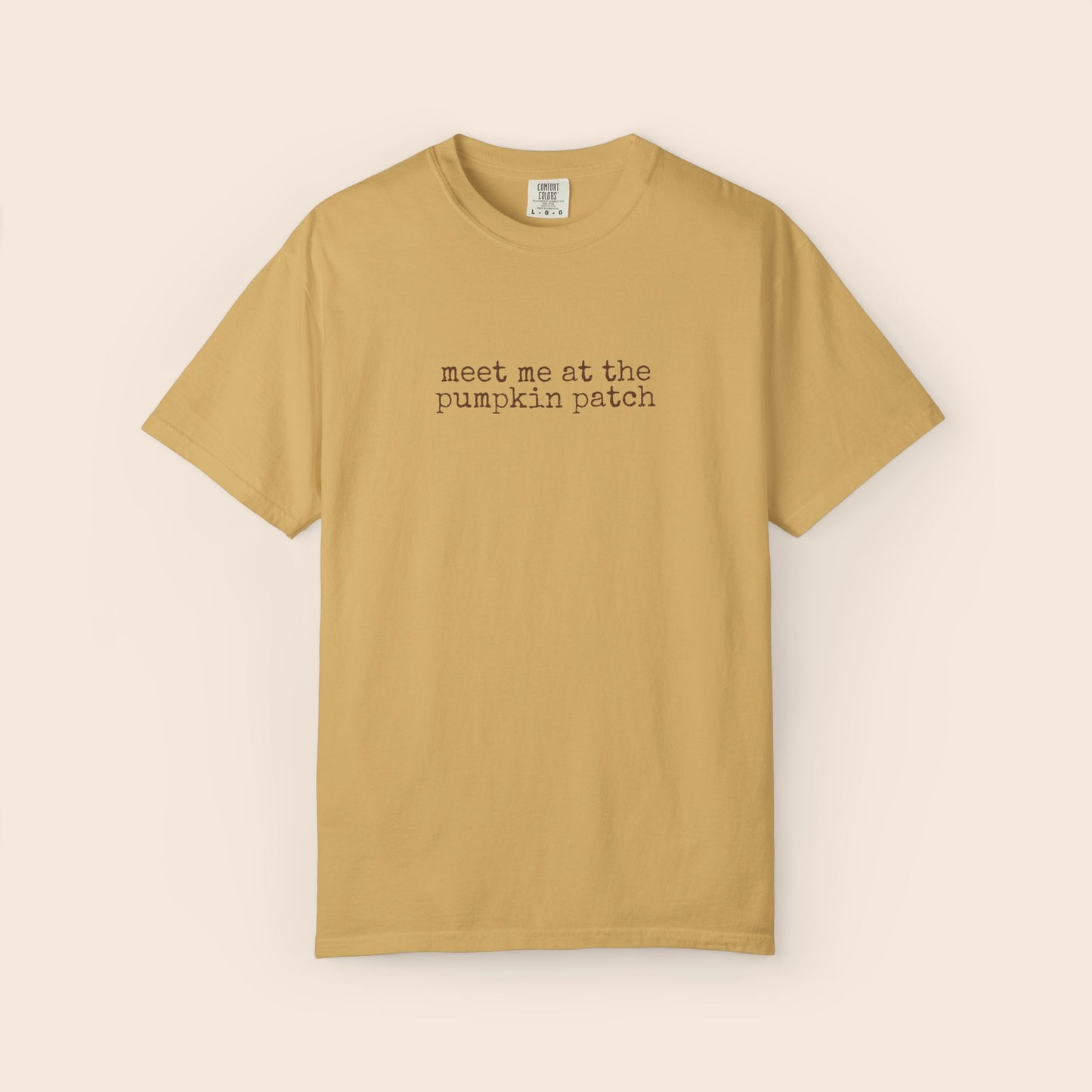 Meet me at the Pumpkin Patch Comfort Colors® Shirt
