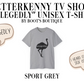 Allegedly Letterkenny TV Show Unisex T-Shirt