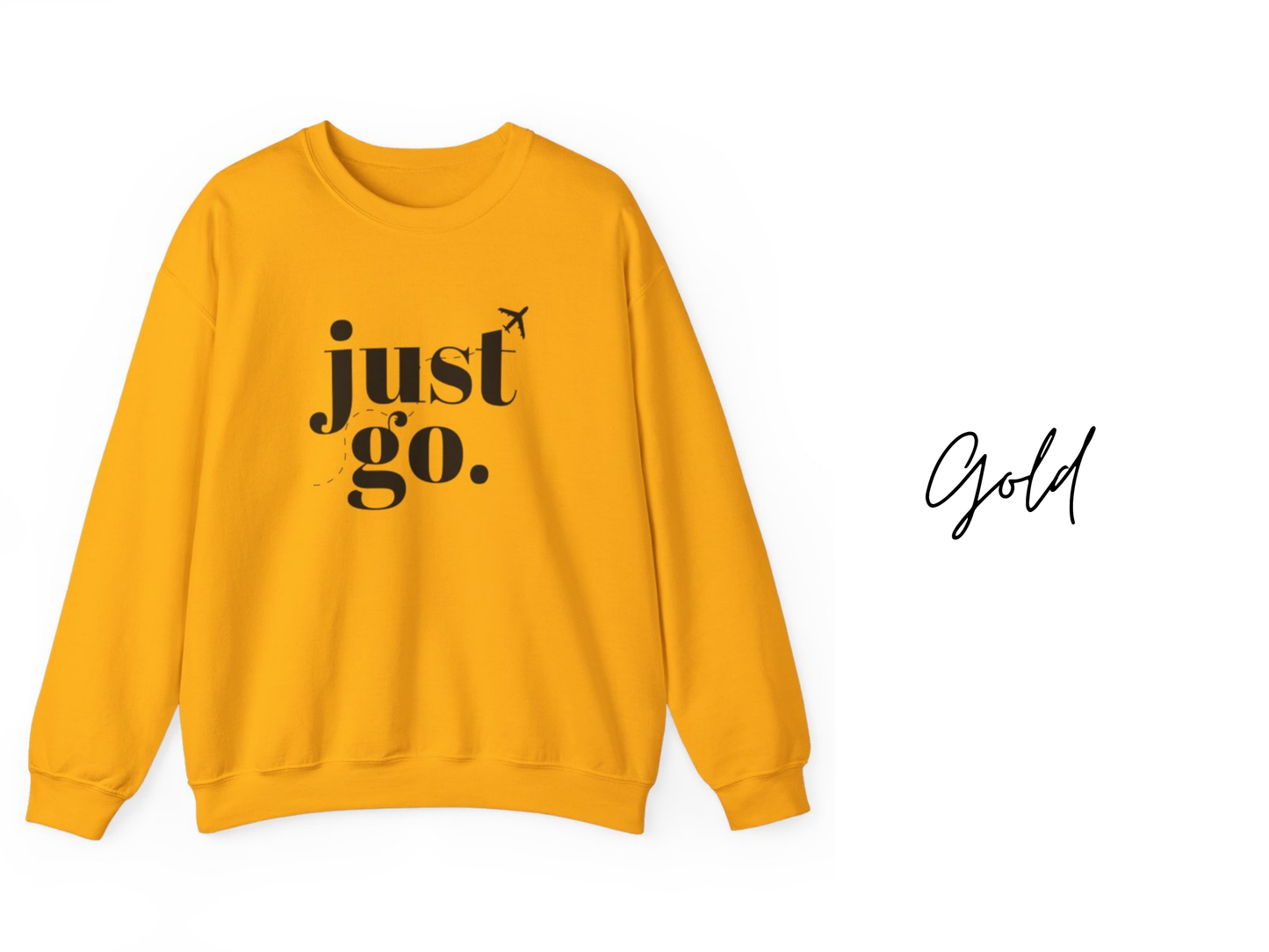 Just Go - Travel Crewneck Sweatshirt