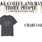 I Like Coffee and Maybe 3 People T-Shirt