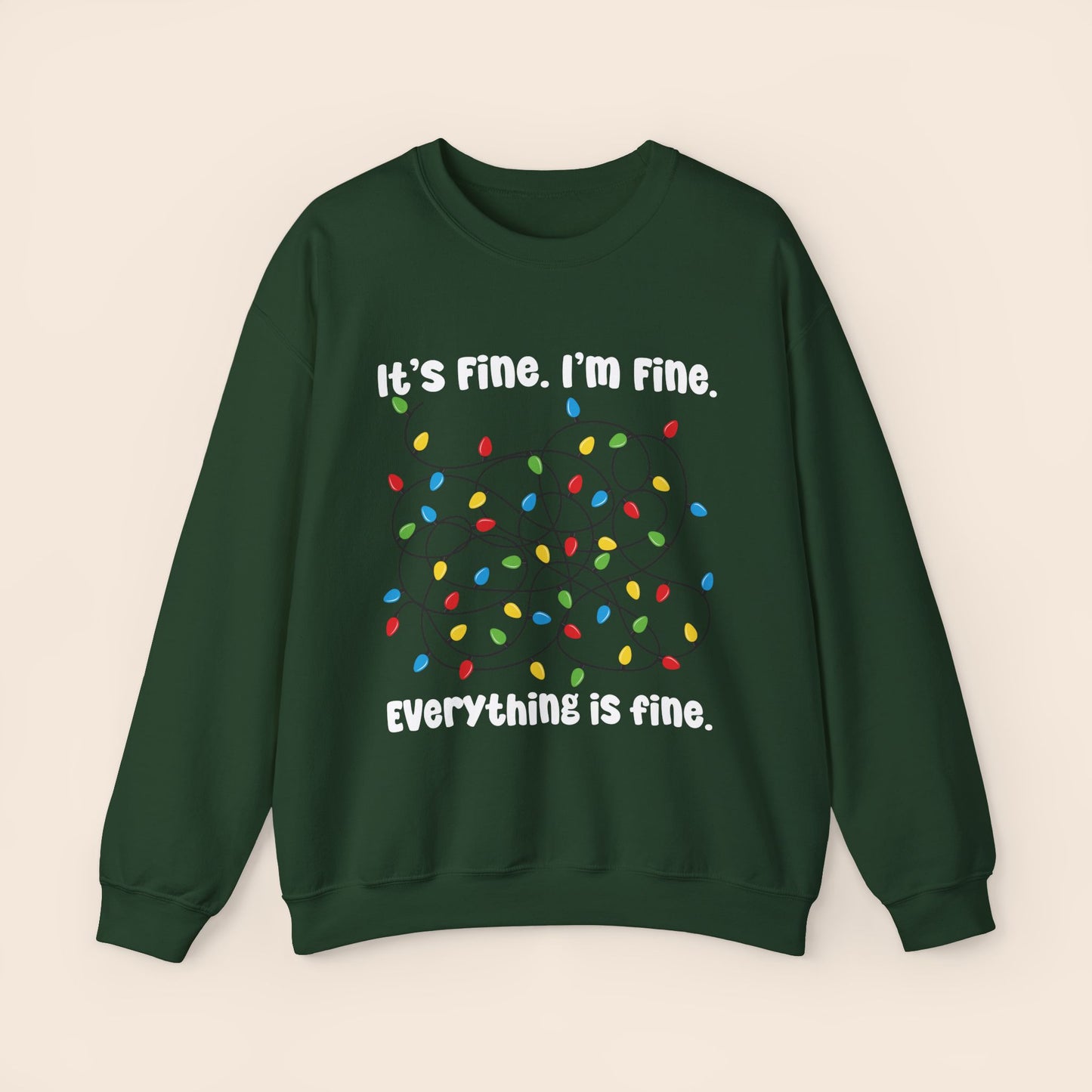 It's Fine I'm Fine Everything is Fine Christmas Crewneck Sweatshirt