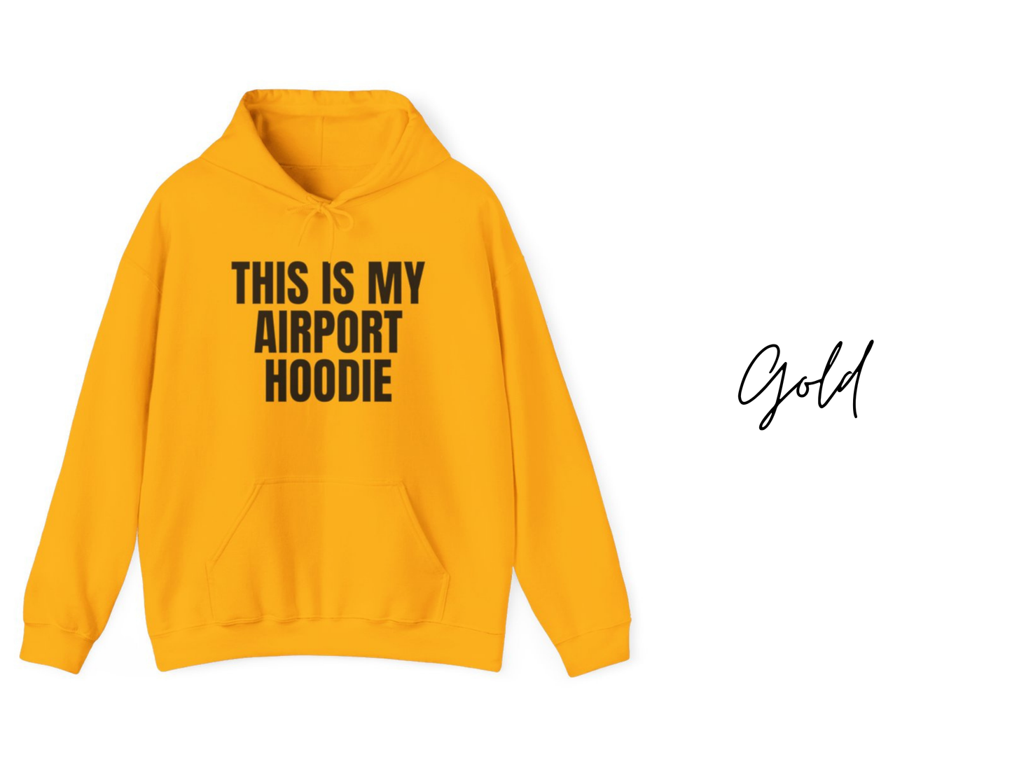 This is My Airport Hoodie Unisex Hooded Sweatshirt