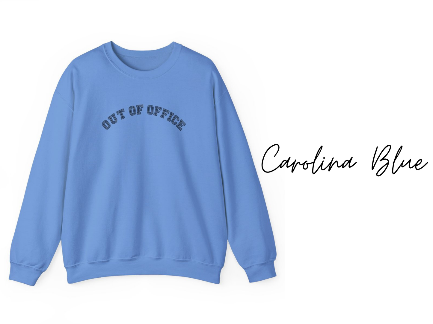 Out of Office Crewneck Sweatshirt