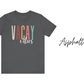 Vacay Vibes T-Shirt