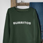 Burritos Crewneck Sweatshirt