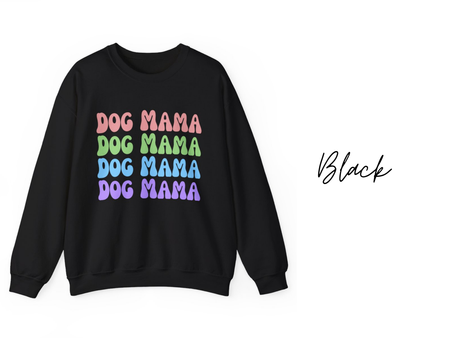 Dog Mama Crewneck Sweatshirt