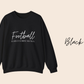 Football Is My Favorite Season Crewneck Sweatshirt