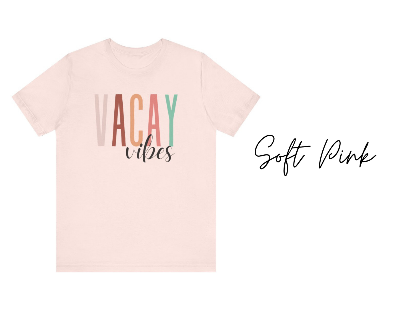 Vacay Vibes T-Shirt