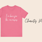 I'm Here For the Mimosas T-Shirt