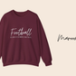 Football Is My Favorite Season Crewneck Sweatshirt