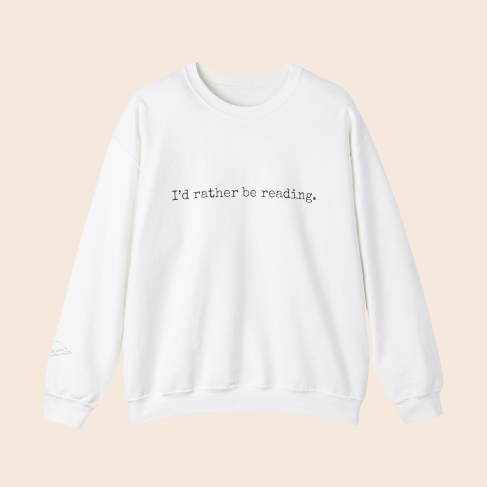 I'd Rather Be Reading Crewneck Sweatshirt