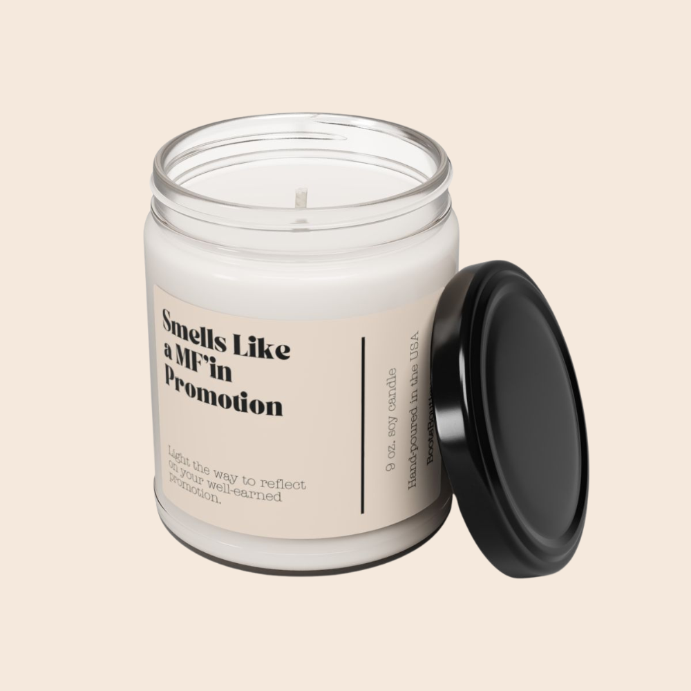 Smells Like A MF'in Promotion 9oz Soy Candle