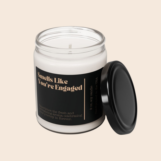 Smells Like You're Engaged 9oz Soy Candle