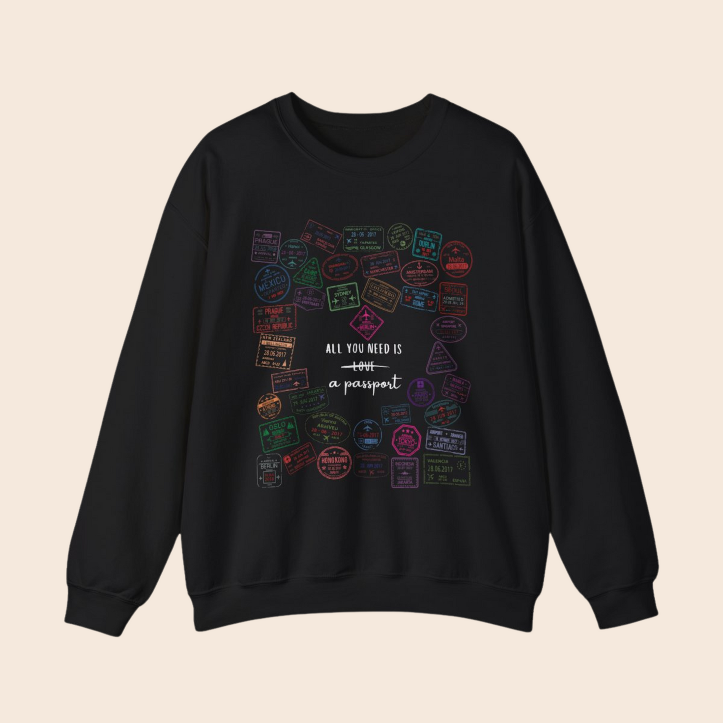 All You Need is a Passport Crewneck Sweatshirt