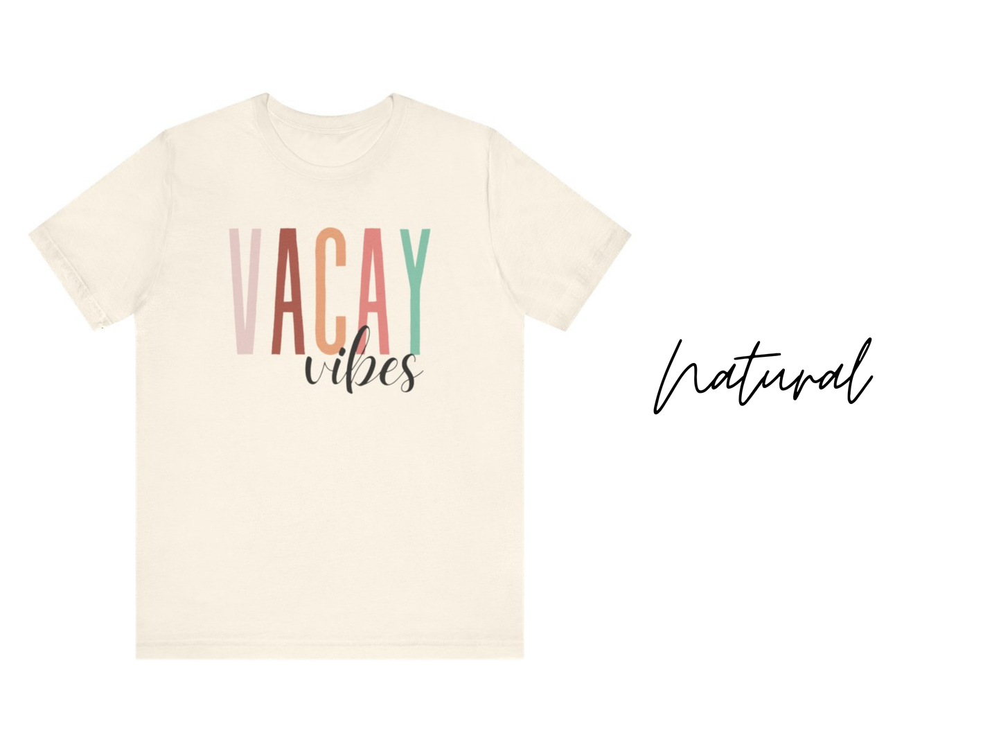 Vacay Vibes T-Shirt