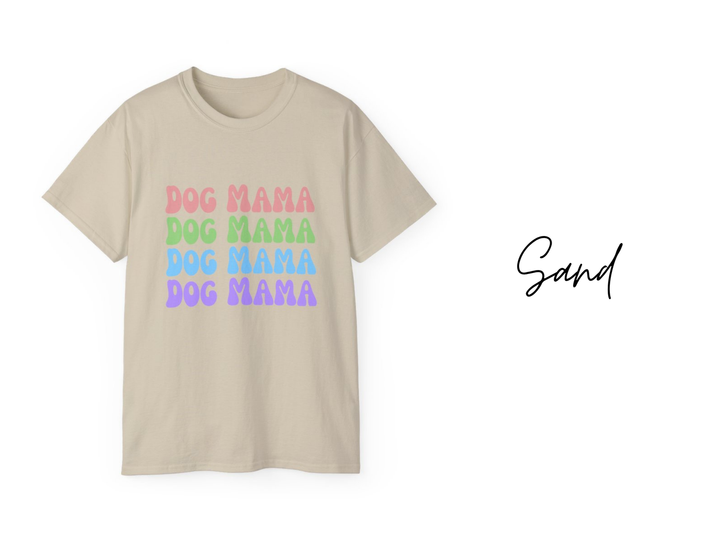 Dog Mama T-Shirt