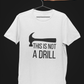 This is Not A Drill Dad Joke T-Shirt