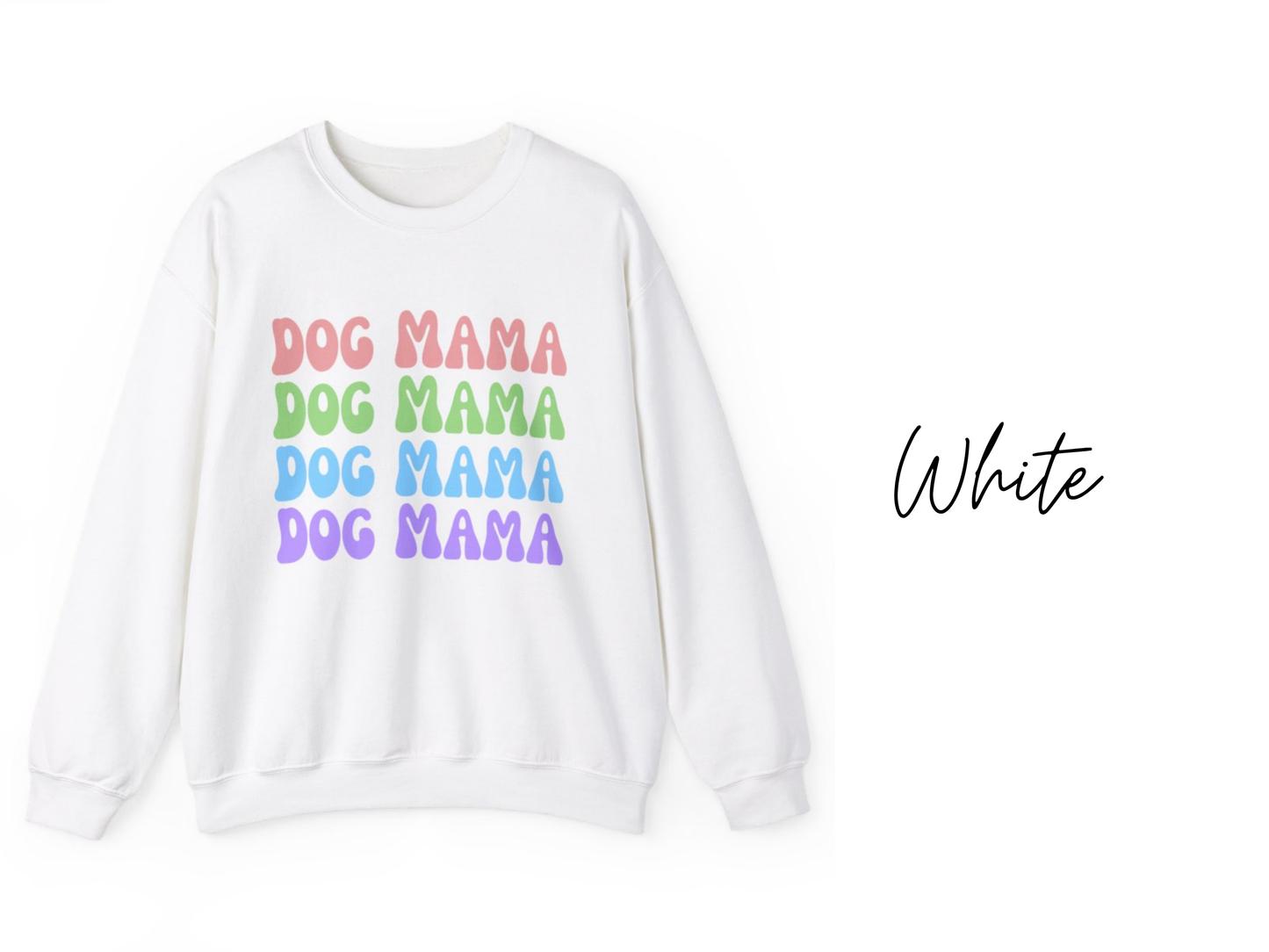 Dog Mama Crewneck Sweatshirt