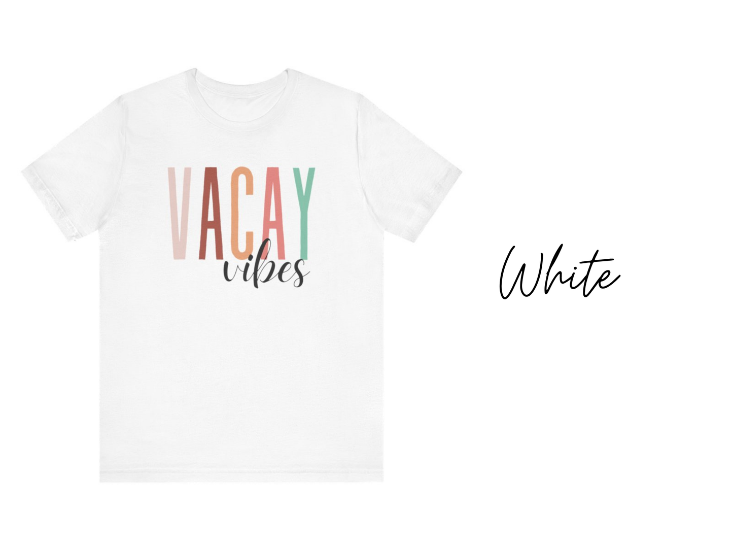 Vacay Vibes T-Shirt