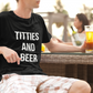 Titties and Beer Funny T-Shirt