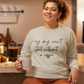 My Day Can't Start Without a Coffee Crewneck Sweatshirt