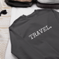 Travel Crewneck Sweatshirt