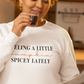 Feeling a Little Pumpkin Spicey Lately Crewneck Sweatshirt