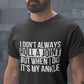 I Don't Always Roll a Joint But When I Do It's My Ankle Adult Humor Unisex T-Shirt