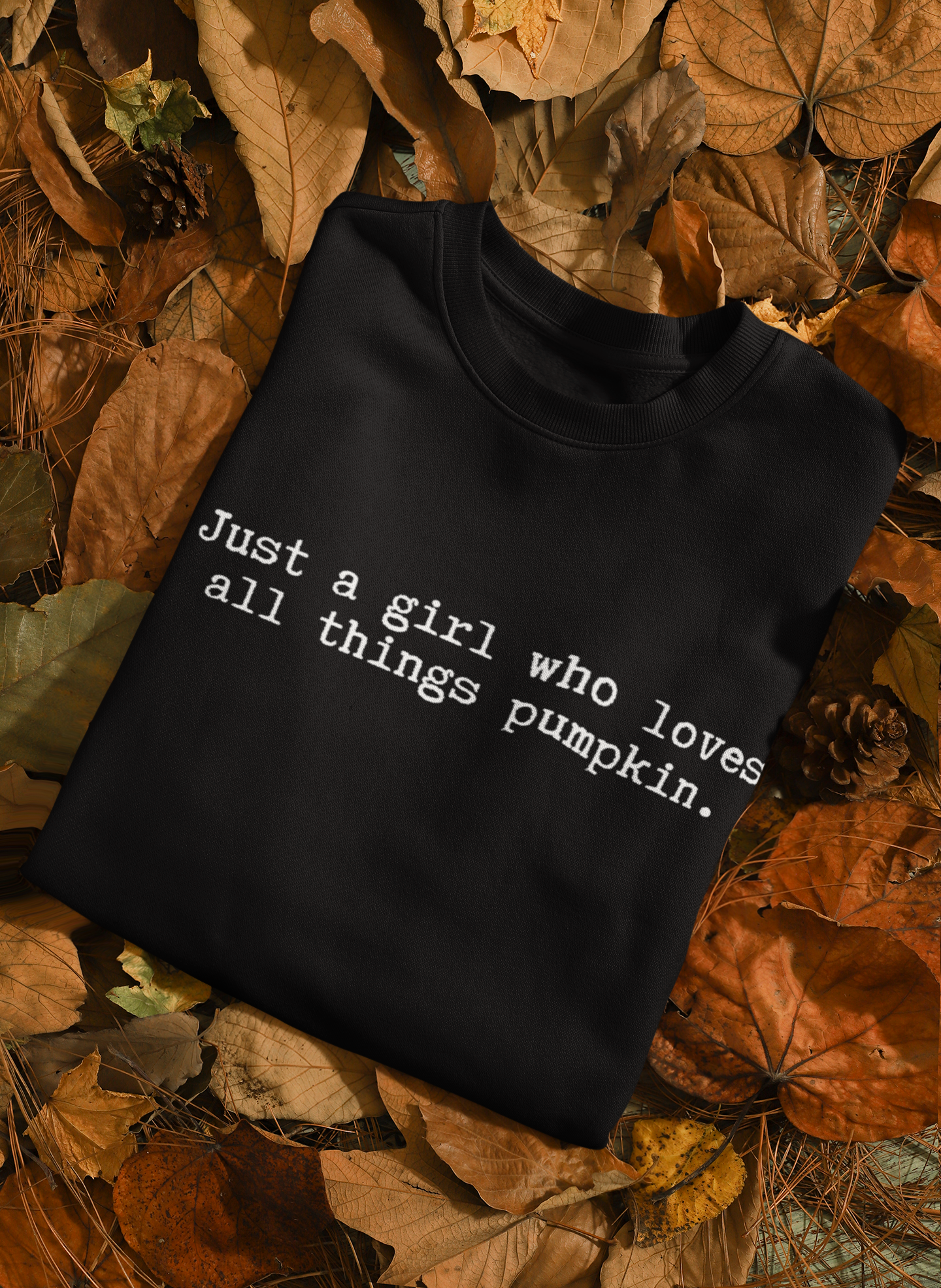 Just a Girl Who Loves All Things Pumpkin Crewneck Sweatshirt | Fall, Autumn, Pumpkin Spice Lover - Unisex Crewneck Sweatshirt