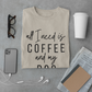 All I Need Is Coffee and My Dog Unisex T-Shirt