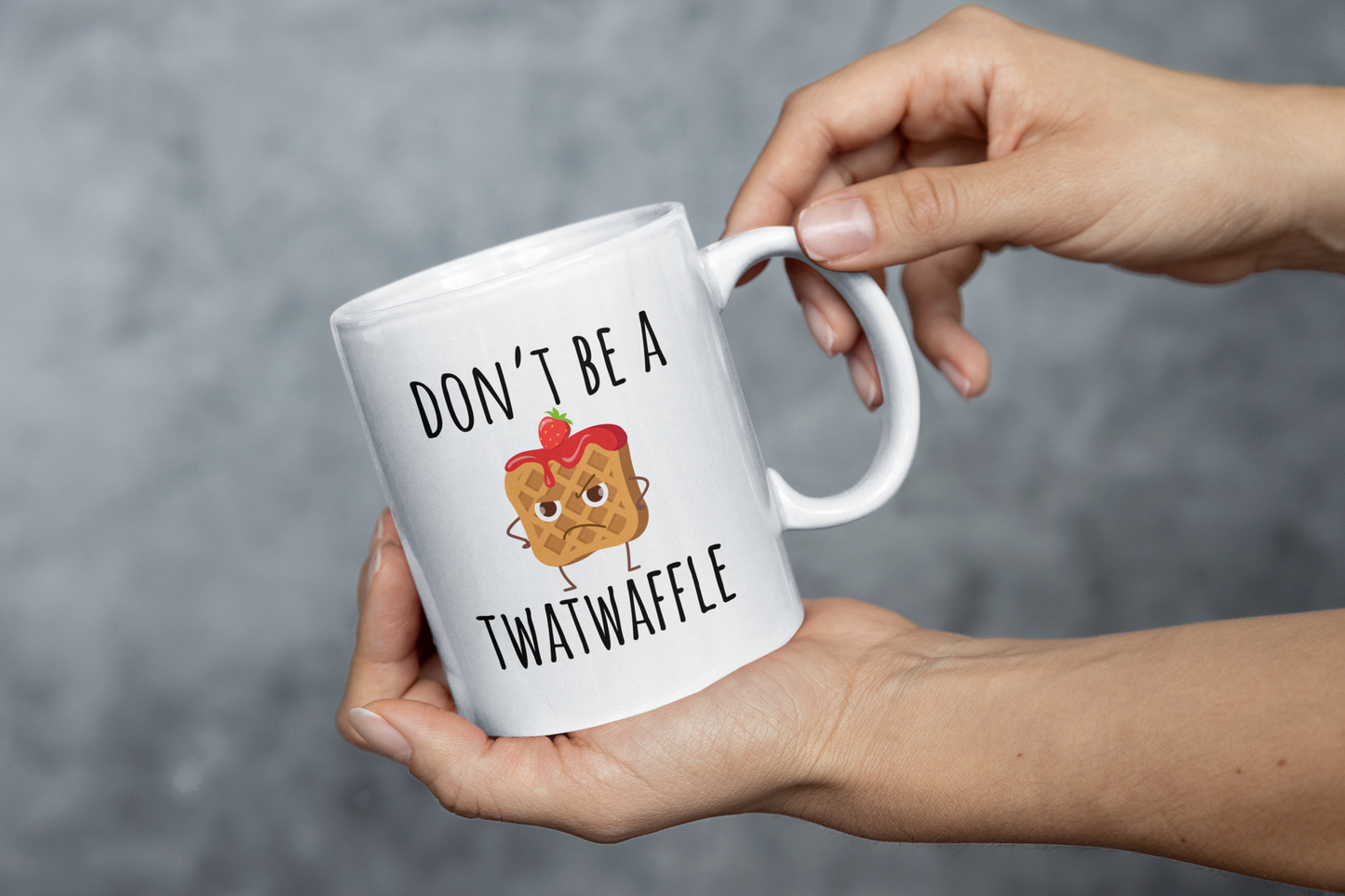 Don't Be a Twatwaffle 11 oz Ceramic Coffee Mug