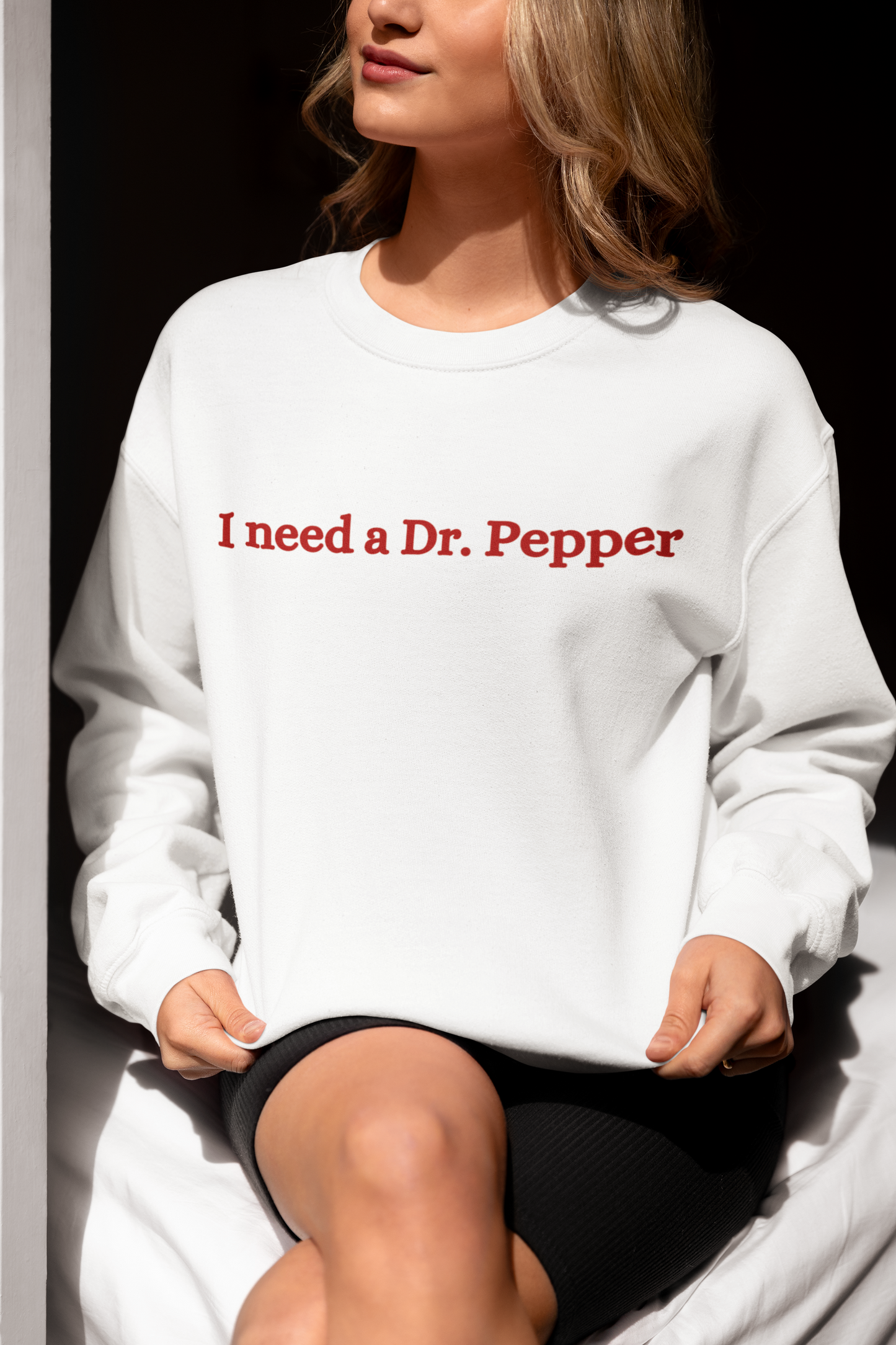 I Need a Dr. Pepper Crewneck Sweatshirt