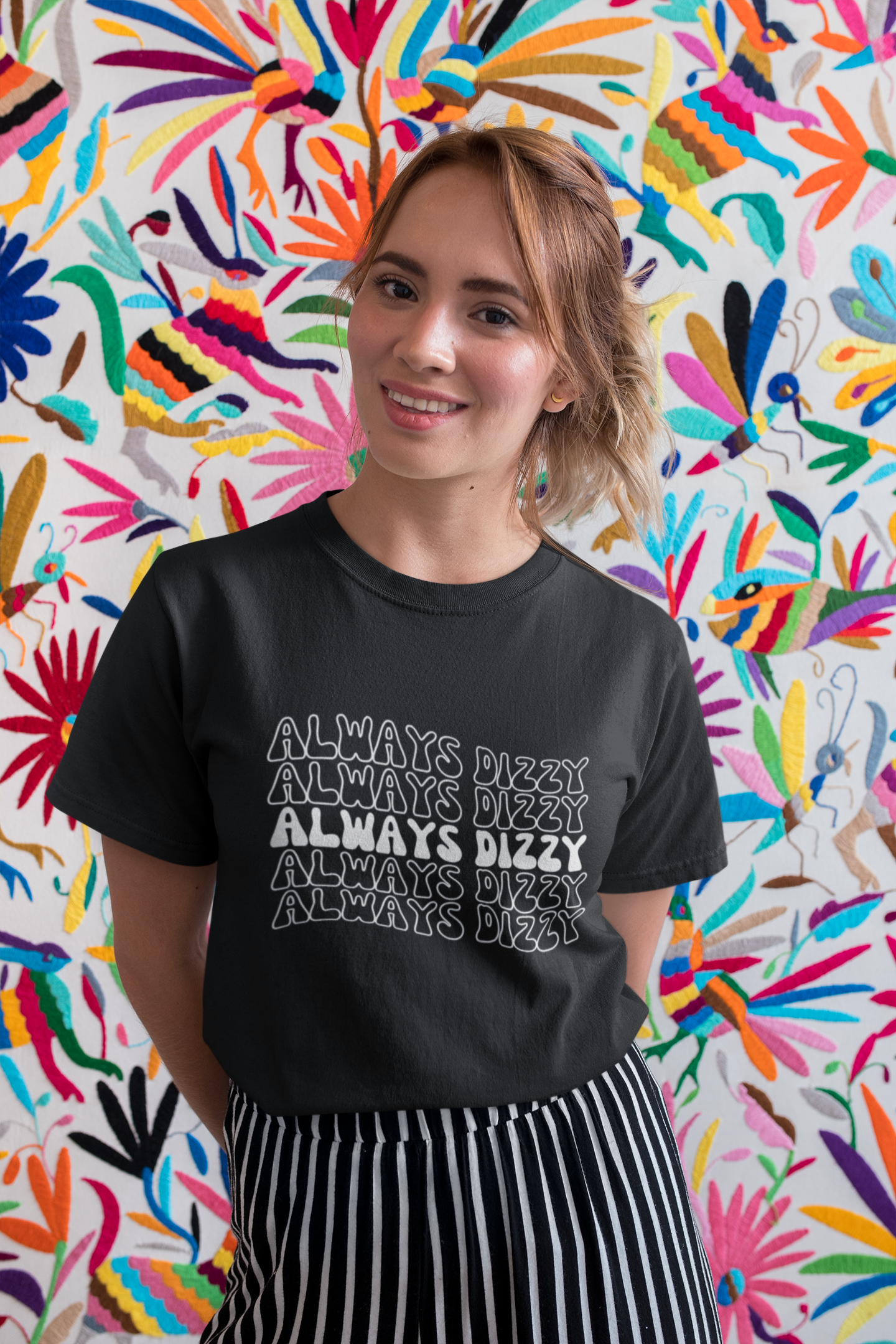 Always Dizzy - Dysautonomia / POTS T-Shirt